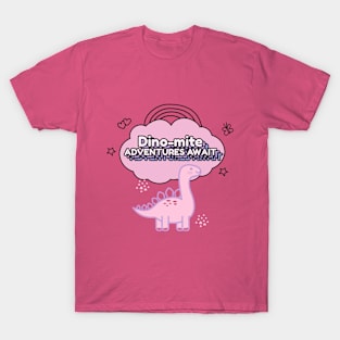 Dino-mite Adventures Await T-Shirt